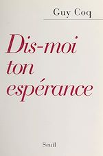 Download this eBook Dis-moi ton espérance