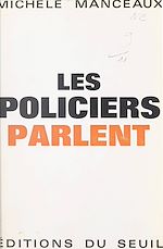 Télécharger le livre :  Les policiers parlent
