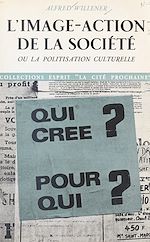 Télécharger le livre :  L'image-action de la société