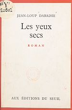 Download this eBook Les yeux secs