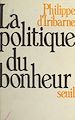 Télécharger le livre :  La politique du bonheur