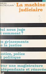 Télécharger le livre :  La machine judiciaire