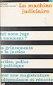 Télécharger le livre :  La machine judiciaire