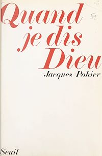 Téléchargez le livre :  Quand je dis Dieu