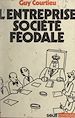 Télécharger le livre :  L'entreprise, société féodale