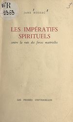 Télécharger le livre :  Les impératifs spirituels contre la ruée des forces matérielles