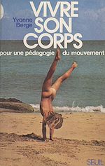 Download this eBook Vivre son corps