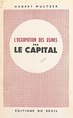 Download this eBook L'occupation des usines par le capital