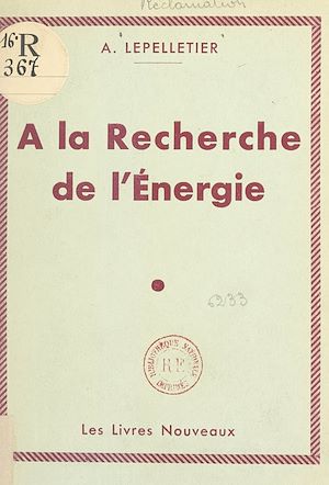 Téléchargez le livre :  À la recherche de l'énergie