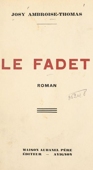Téléchargez le livre :  Le fadet