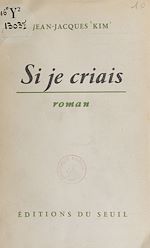 Télécharger le livre :  Si je criais