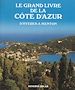 Télécharger le livre :  Le grand livre de la Côte d'Azur
