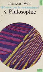Download this eBook Qu'est-ce que le structuralisme ? (5)