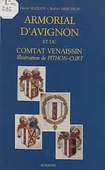 Télécharger le livre :  Armorial d'Avignon et du comtat venaissin