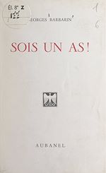 Télécharger le livre :  Jeune homme, jeune fille, sois un as !