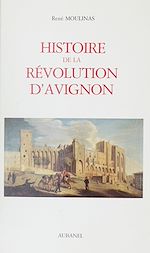 Télécharger le livre :  Histoire de la Révolution d'Avignon