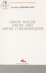 Télécharger le livre :  Savoir parler, savoir dire, savoir communiquer