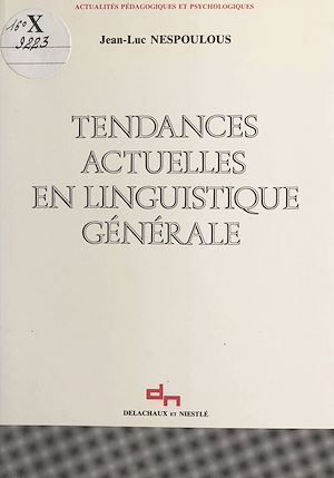 Téléchargez le livre :  Tendances actuelles en linguistique générale