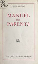 Télécharger le livre :  Manuel des parents
