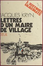 Download this eBook Lettres d'un maire de village