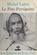 Télécharger le livre :  Le père Peyriguère