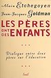 Télécharger le livre :  Les pères ont des enfants