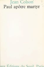 Download this eBook Paul, apôtre, martyr