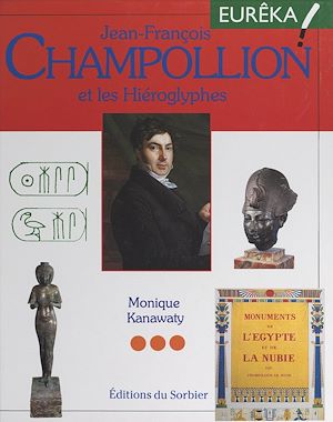 Téléchargez le livre :  Jean-François Champollion et les hiéroglyphes