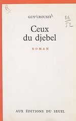 Download this eBook Ceux du Djebel