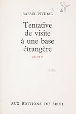Télécharger le livre :  Tentative de visite à une base étrangère