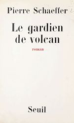 Download this eBook Le gardien de volcan