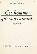Download this eBook Cet homme qui vous aimait