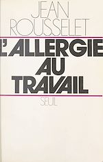 Download this eBook L'allergie au travail