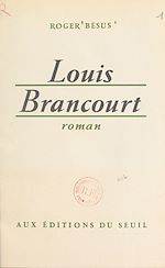 Download this eBook Louis Brancourt