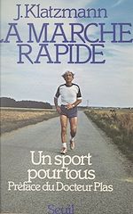 Télécharger le livre :  La marche rapide, un sport pour tous