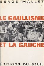 Download this eBook Le gaullisme et la gauche