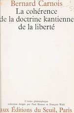 Télécharger le livre :  La cohérence de la doctrine kantienne de la liberté