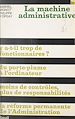 Télécharger le livre :  La machine administrative