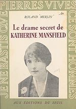 Download this eBook Le drame secret de Katherine Mansfield