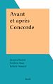 Télécharger le livre :  Avant et après Concorde
