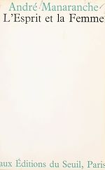 Télécharger le livre :  L'esprit et la femme