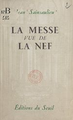 Download this eBook La messe vue de la nef
