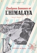 Télécharger le livre :  Quelques hommes et l'Himalaya