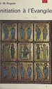 Télécharger le livre :  Initiation à l'Évangile