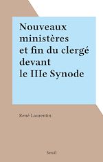 Download this eBook Nouveaux ministères et fin du clergé devant le IIIe Synode