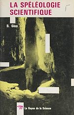 Télécharger le livre :  La spéléologie scientifique