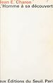 Télécharger le livre :  L'homme à sa découverte