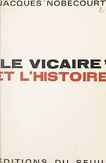 Download this eBook Le Vicaire et l'histoire