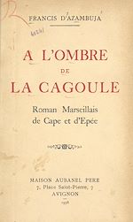 Télécharger le livre :  À l'ombre de la cagoule