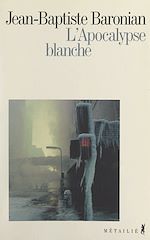 Télécharger le livre :  L'Apocalypse blanche